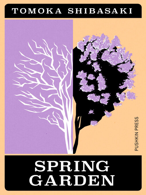 Title details for Spring Garden by Tomoka Shibasaki - Available